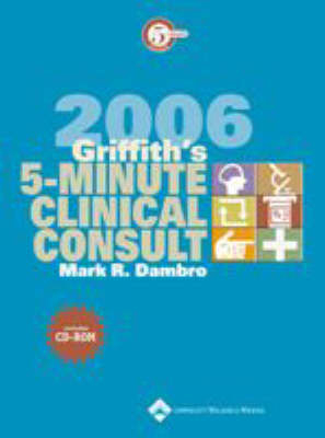 Griffith's 5-minute Clinical Consult - Mark R. Dambro