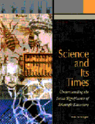 Science and Its Times - Pat Michaels, Neil Schlager, Josh Lauer