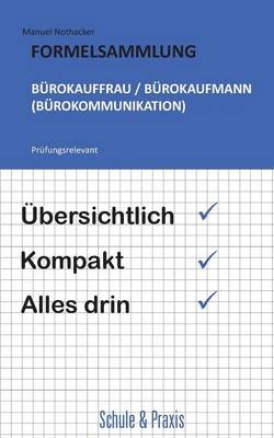 Formelsammlung B&uuml;rokauffrau / B&uuml;rokaufmann; Kauffrau / Kaufmann f&uuml;r B&uuml;rokommunikation