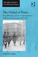 Ordeal of Peace -  Adam R. Seipp