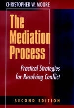The Mediation Process - Christopher W. Moore