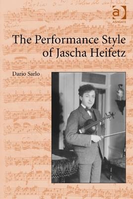 Performance Style of Jascha Heifetz