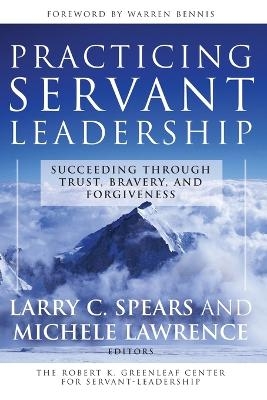 Practicing Servant-Leadership - 
