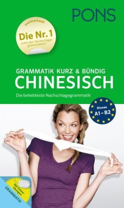 PONS Grammatik kurz & b&uuml;ndig Chinesisch
