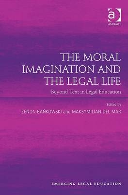 Moral Imagination and the Legal Life
