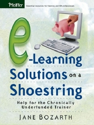 E-Learning Solutions on a Shoestring - Jane Bozarth