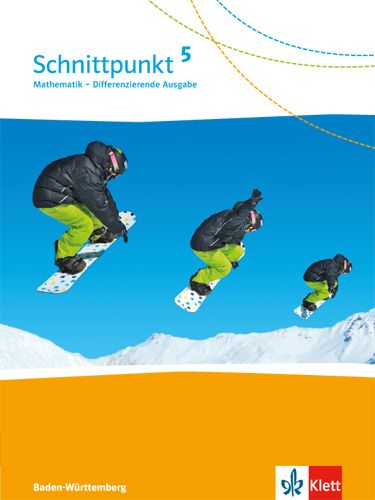 Schnittpunkt Mathematik 5. Differenzierende Ausgabe Baden-W&uuml;rttemberg