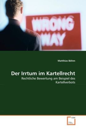 Der Irrtum im Kartellrecht