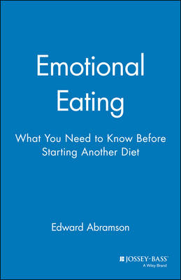 Emotional Eating - Edward Abramson