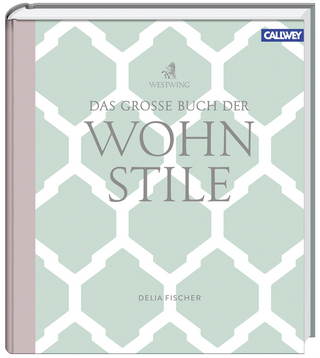 Das grosse Buch der Wohnstile