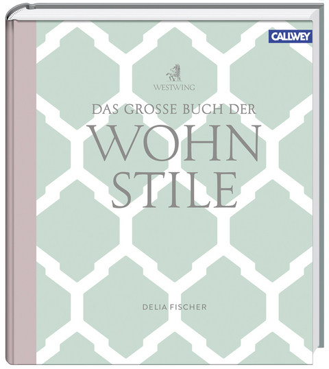 Das grosse Buch der Wohnstile