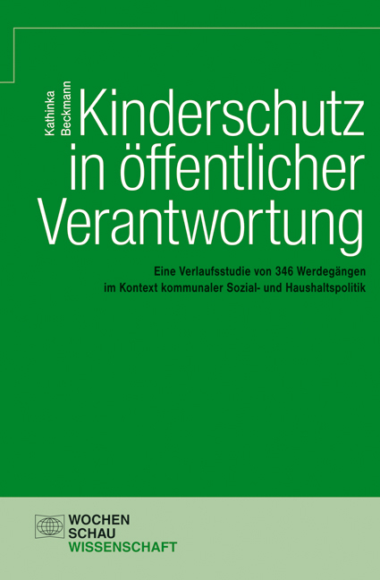 Kinderschutz in &ouml;ffentlicher Verantwortung - Kathinka Beckmann