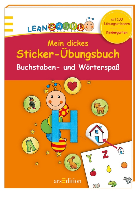 Lernraupe - Mein dickes Sticker-&Uuml;bungsbuch Buchstaben und W&ouml;rterspa&szlig;