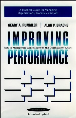 Improving Performance - Gary A. Rummler, Alan P. Brache