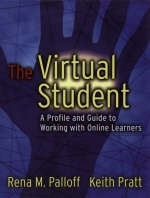 The Virtual Student - Rena M. Palloff, Keith Pratt