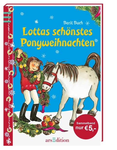 Lottas sch&ouml;nstes Ponyweihnachten - Berit Bach
