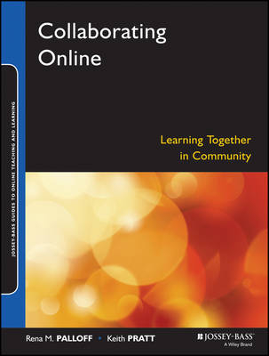 Collaborating Online - Rena M. Palloff, Keith Pratt