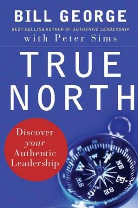 True North - Bill W. George, Peter E. Sims