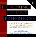 Honoring Patient Preferences - Anne Knights Rundle, Maria Carvalho, Mary Robinson