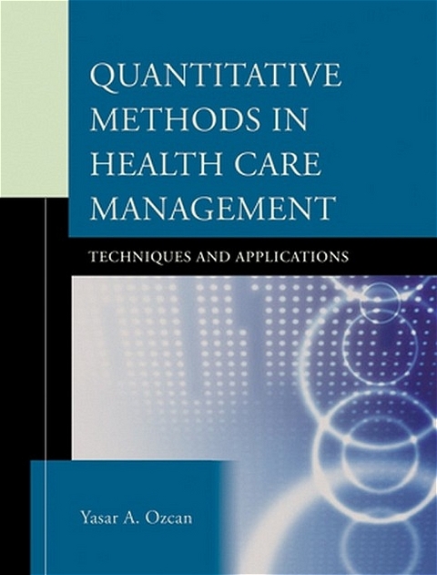 Quantitative Methods in Health Care Management - Yasar A. Ozcan