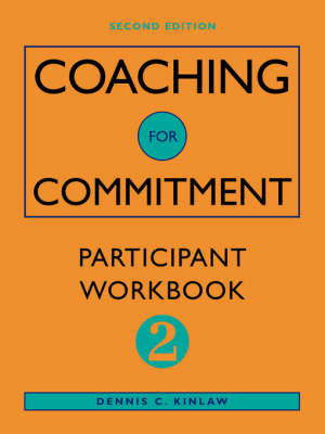 Coaching for Commitment - Dennis C. Kinlaw