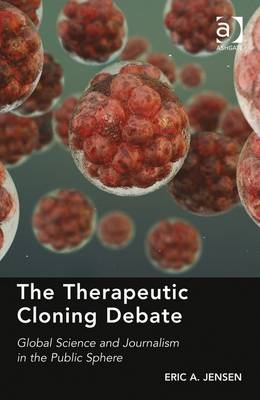 Therapeutic Cloning Debate