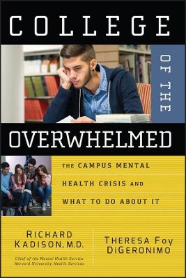 College of the Overwhelmed - Richard Kadison, Theresa Foy DiGeronimo
