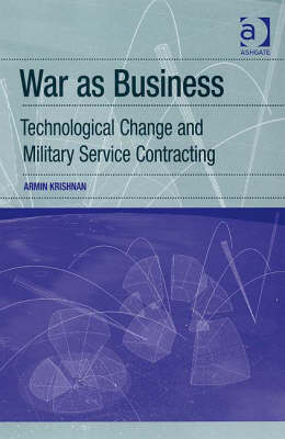 War as Business -  Armin Krishnan
