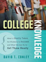 College Knowledge - David T. Conley