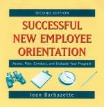 Successful New Employee Orientation - Jean Barbazette