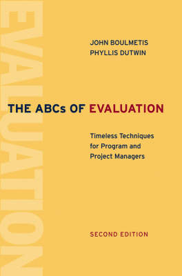 The ABCs of Evaluation - John Boulmetis, Phyllis Dutwin