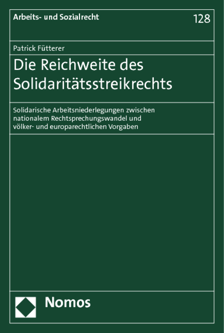 Die Reichweite des Solidarit&auml;tsstreikrechts - Patrick F&uuml;tterer