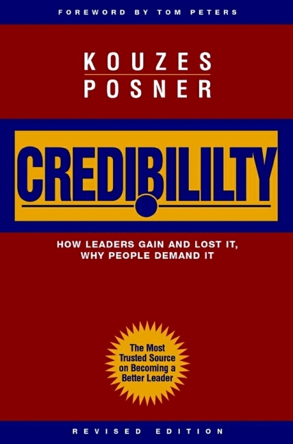 Credibility - James M. Kouzes, Barry Z. Posner