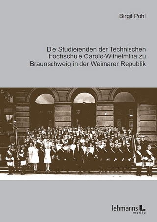 Die Studierenden der Technischen Hochschule Carolo-Wilhelmina zu Braunschweig in der Weimarer Republik