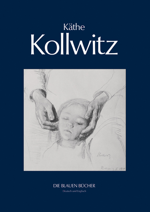 K&auml;the Kollwitz - Fritz Schmalenbach