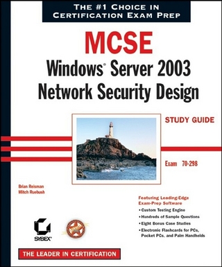 MCSE Windows Server 2003 Network Security Design Study Guide