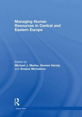 Managing Human Resources in Central and Eastern Europe - 