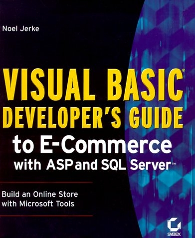 Visual Basic Developer's Guide to E-commerce - Noel Jerke