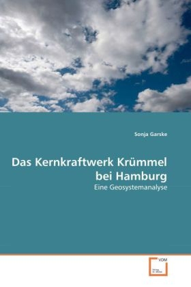 Das Kernkraftwerk Kr&uuml;mmel bei Hamburg - Sonja Garske