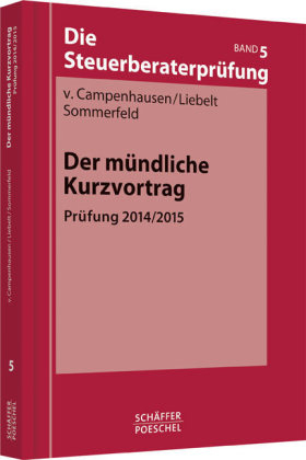Der m&uuml;ndliche Kurzvortrag - Otto Campenhausen, Jana-Maria Liebelt, Dirk Sommerfeld