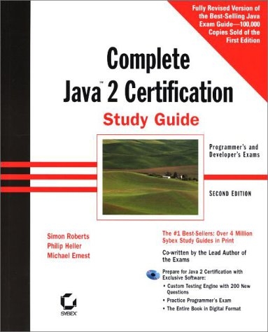 Complete Java 2 Certification Study Guide - Simon Roberts,  etc.,  et al
