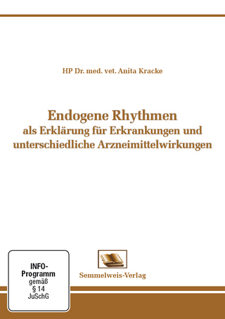 Endogene Rhytmen als Erklärung für Erkrankungen und unterschiedliche Arzneimittelwirkungen