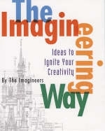 The Imagineering Way