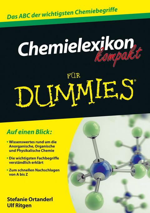 Chemielexikon kompakt für Dummies - Stefanie Ortanderl, Ulf Ritgen