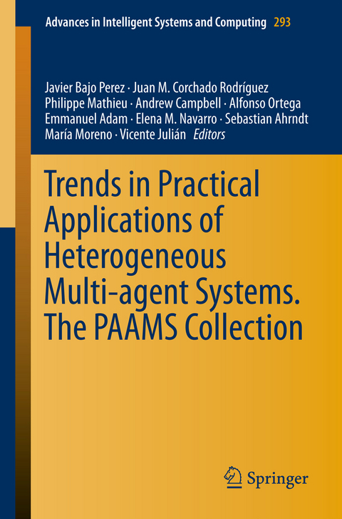 Trends in Practical Applications of Heterogeneous Multi-Agent Systems. The PAAMS Collection - 