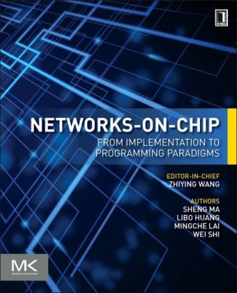 Networks-on-Chip - Sheng Ma, Libo Huang, MIngche Lai, Wei Shi
