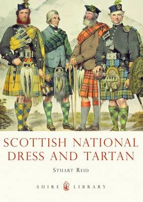 Scottish National Dress and Tartan -  Stuart Reid