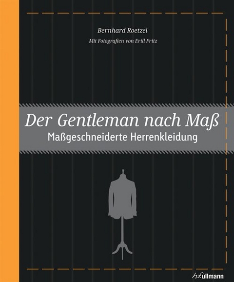 Der Gentleman nach Ma&szlig; - Bernhard Roetzel