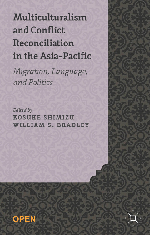 Multiculturalism and Conflict Reconciliation in the Asia-Pacific - 