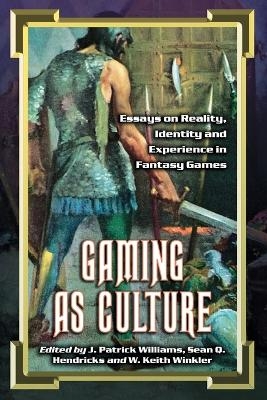 Gaming as Culture - 